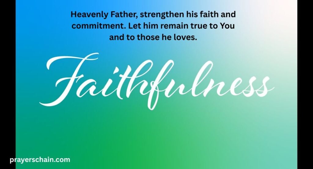 A Prayer for His Faithfulness