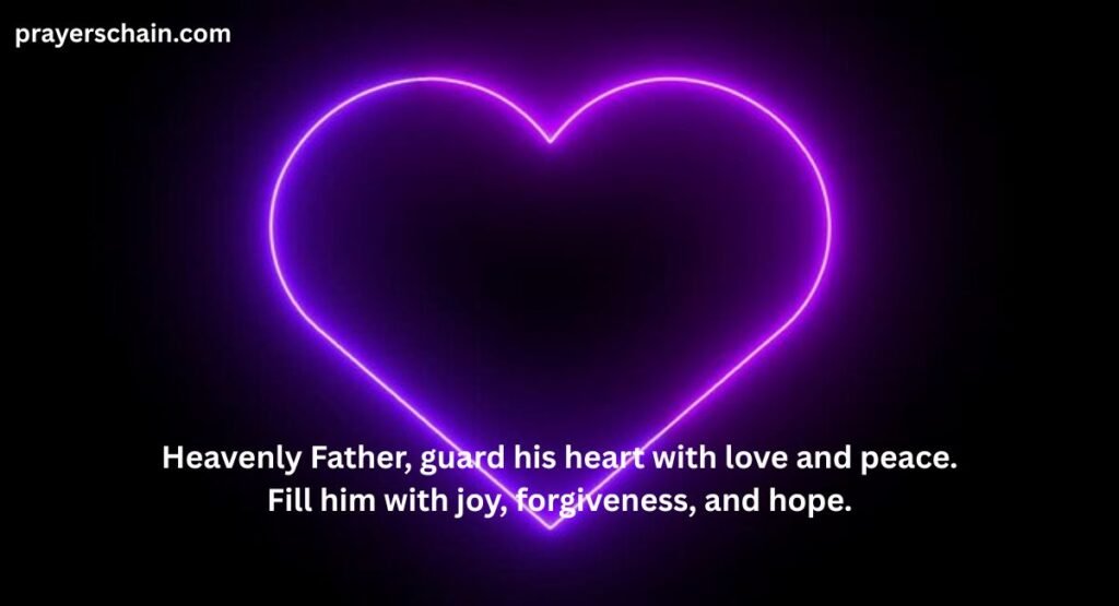 A Prayer for His Heart