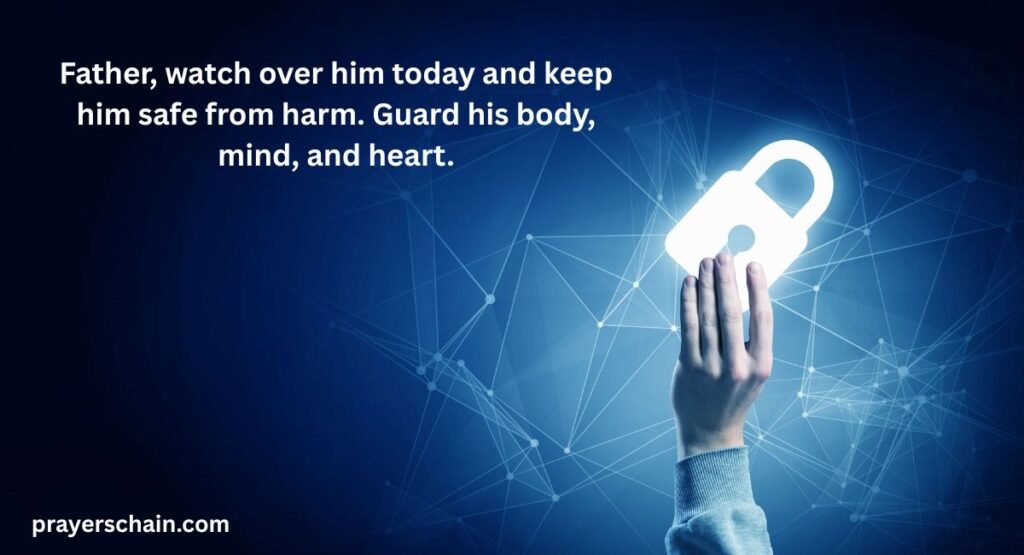 A Prayer for His Protection