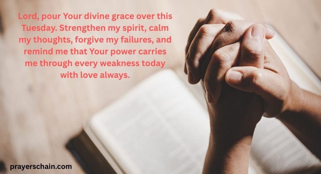 A Tuesday Prayer for Divine Grace