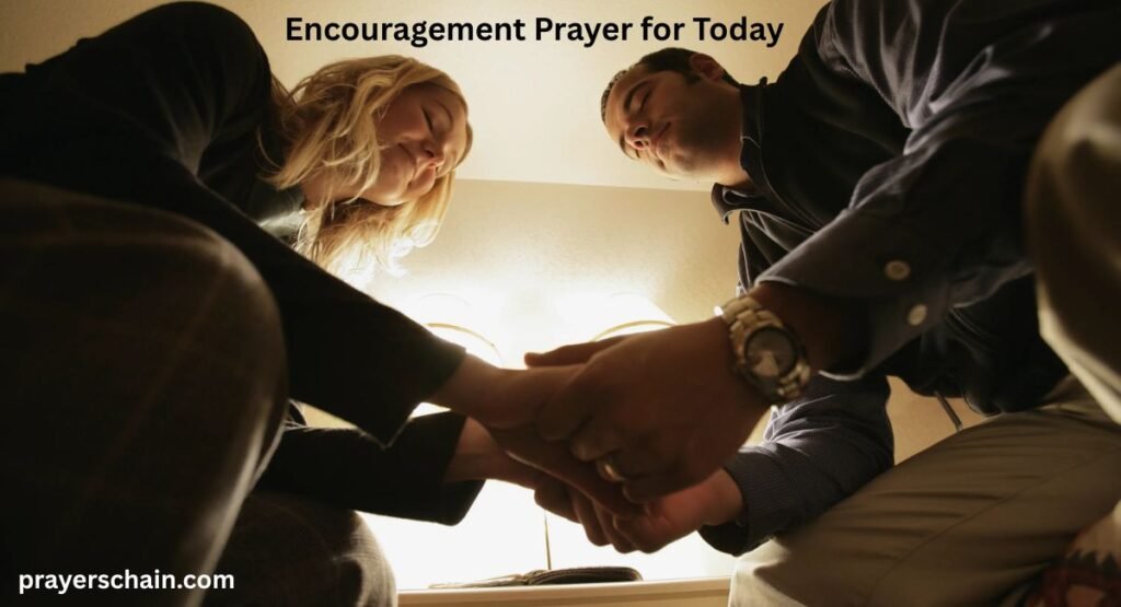 Encouragement Prayer for Today