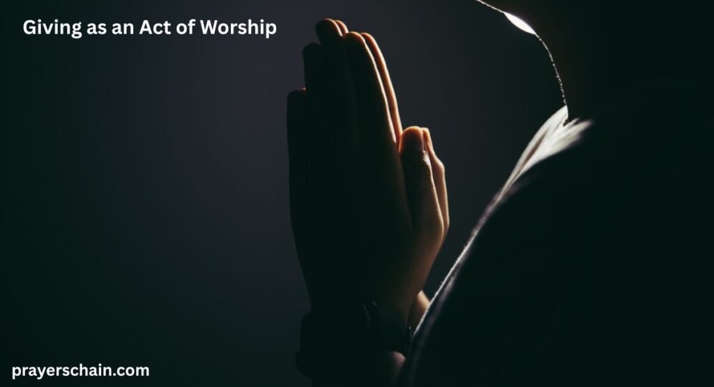 Giving as an Act of Worship