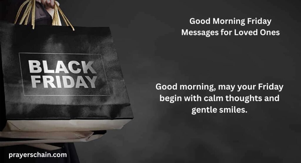 Good Morning Friday Messages for Loved Ones