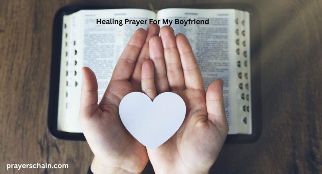 Healing Prayer For My Boyfriend