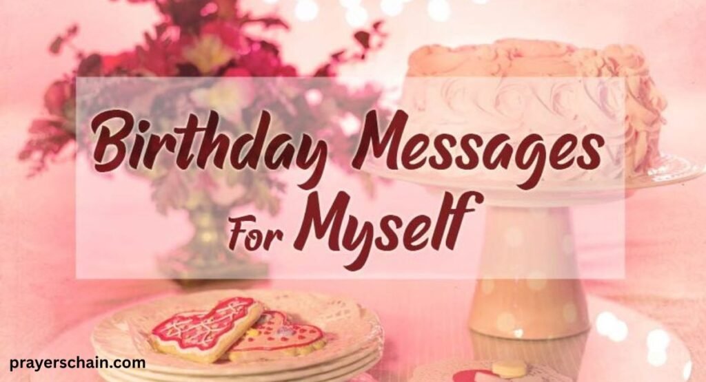 Inspirational Birthday Message to Myself