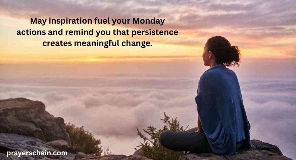 Inspirational Monday Blessings