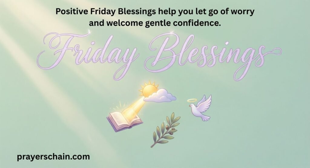 Positive Friday Blessings