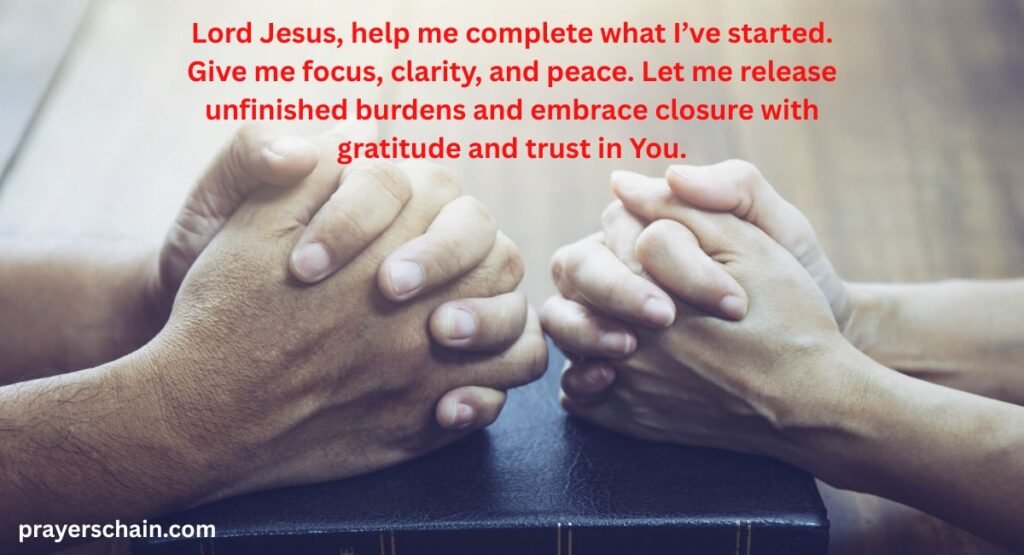 Prayer for Completion and Closure
