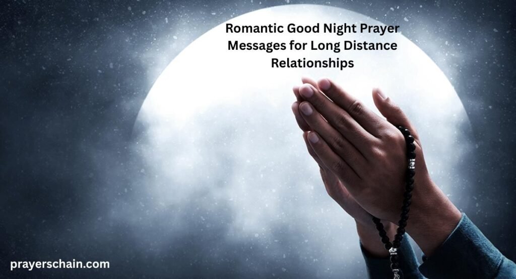Romantic Good Night Prayer Messages for Long Distance Relationships