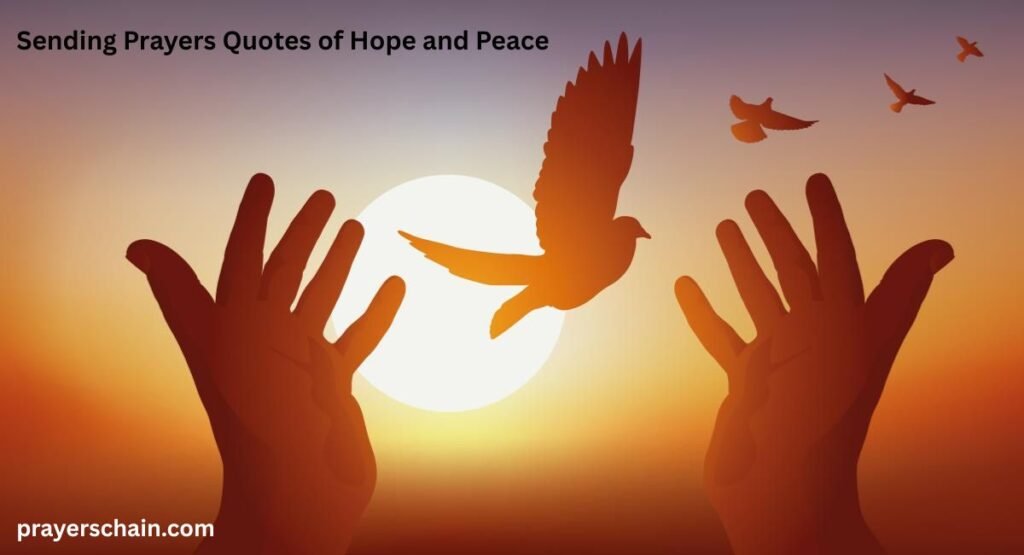 Sending Prayers Quotes of Hope and Peace