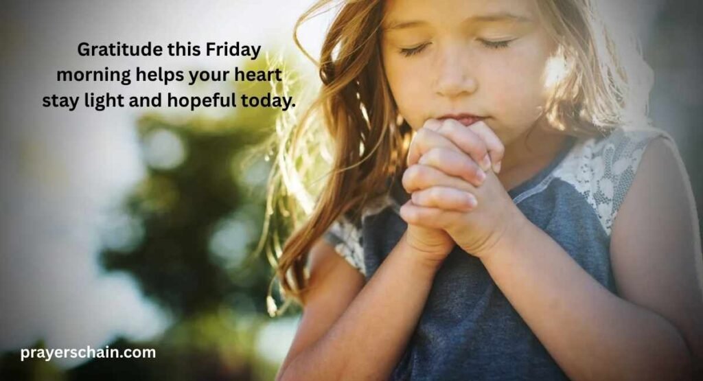 Thankful Good Morning Friday Blessings