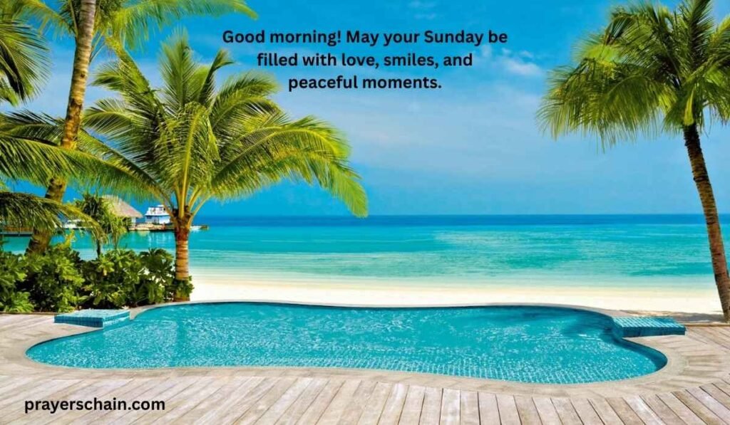 Good Morning Happy Sunday Messages for Loved Ones