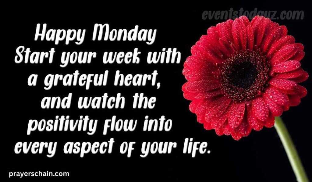 Happy Monday Blessings Quotes to Start Your Week