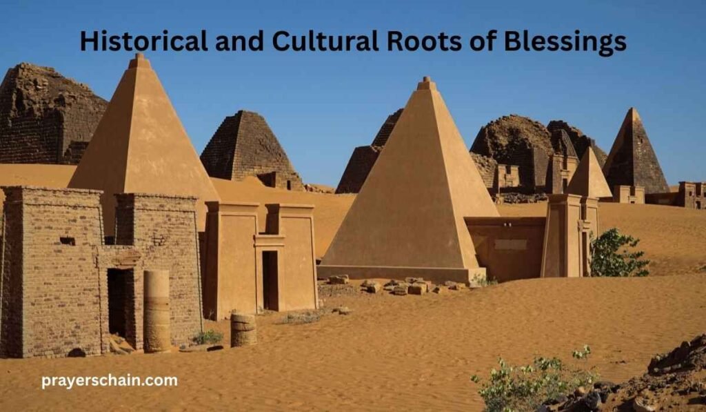Historical and Cultural Roots of Blessings