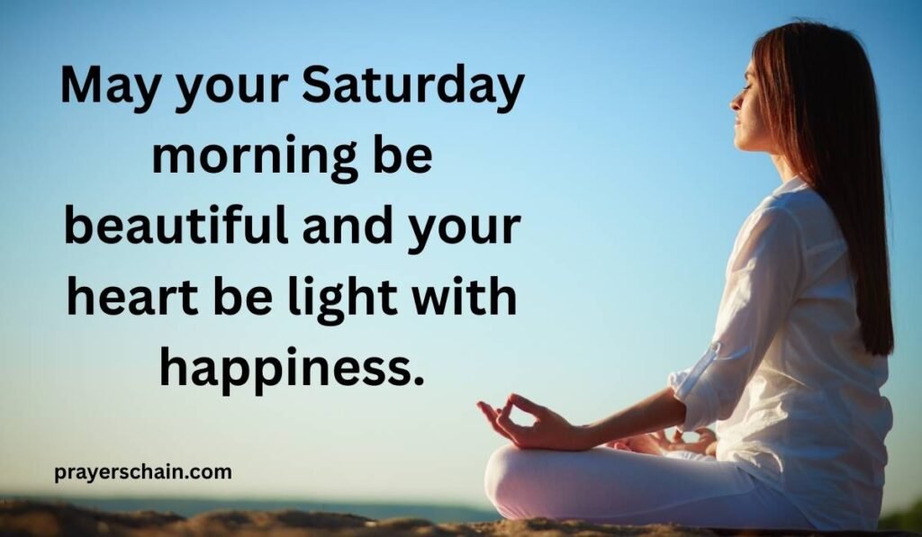 Beautiful Saturday Morning Blessings