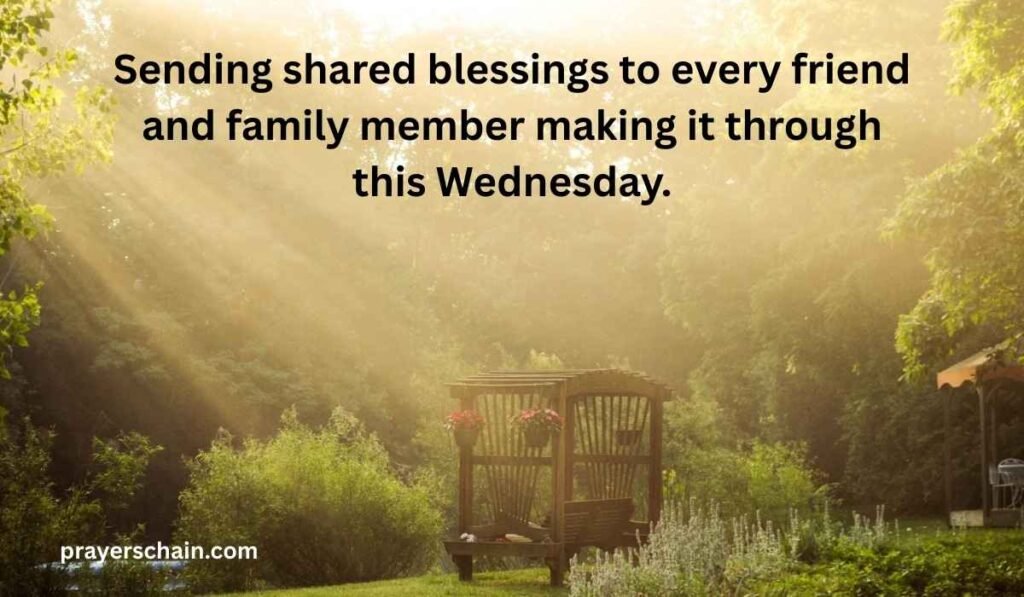 Best Wednesday Blessings and Wishes for Friends and Family