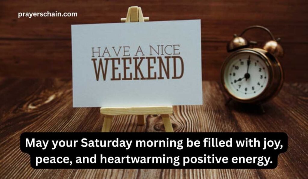 Powerful Saturday Weekend Blessings
