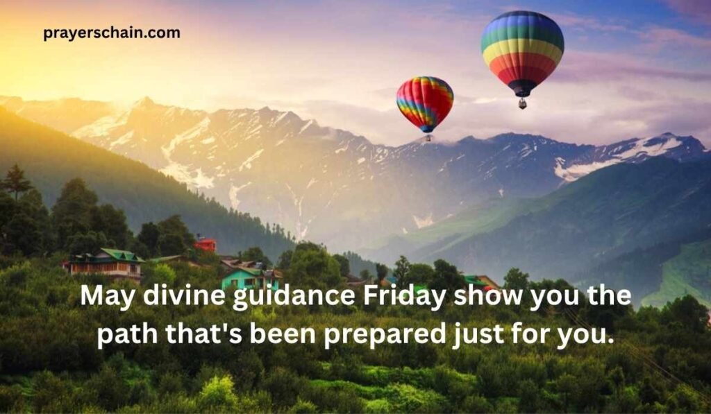 Divine Inspiration and Prayers Friday Blessings