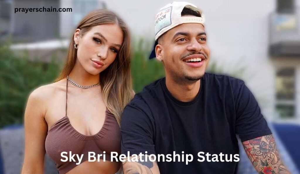 Sky Bri Relationship Status