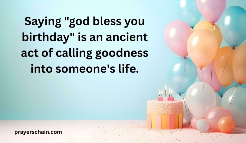 The Meaning Behind Birthday Blessings