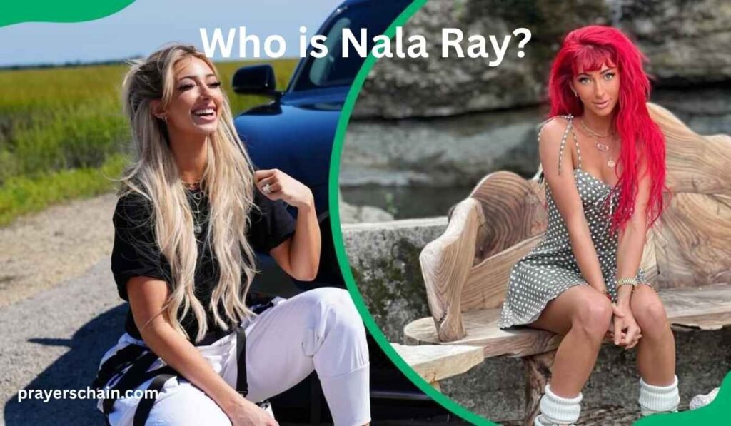 Who is Nala Ray?