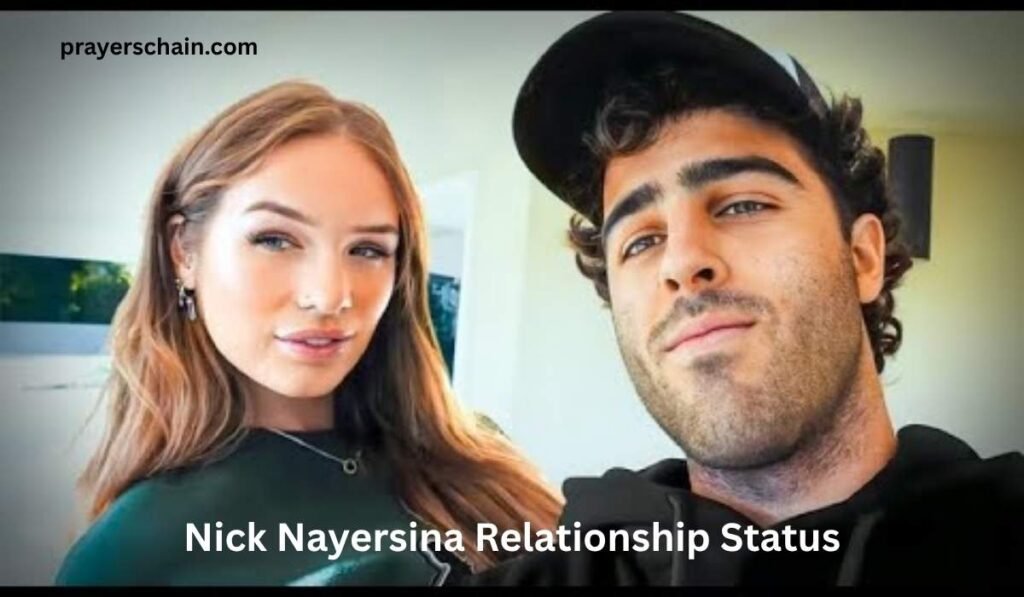 Nick Nayersina Relationship Status