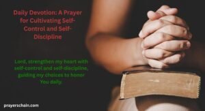 A Prayer for Cultivating Self-Control