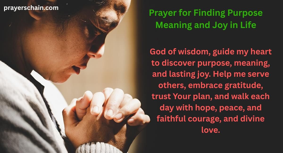 Prayer for Finding Purpose Meaning and Joy in Life