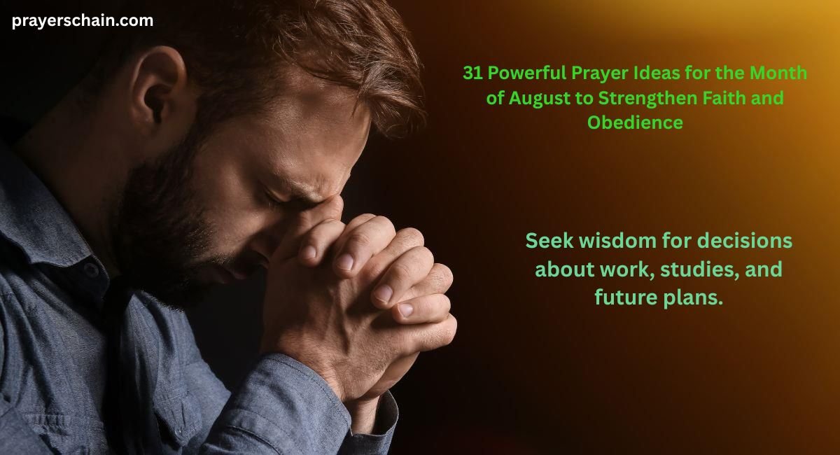Prayer Ideas for the Month of August