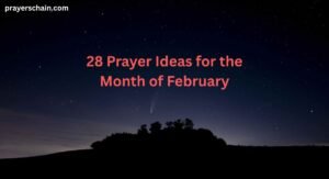 Prayer Ideas for the Month of February
