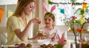 Birthday Prayer for My Daughter