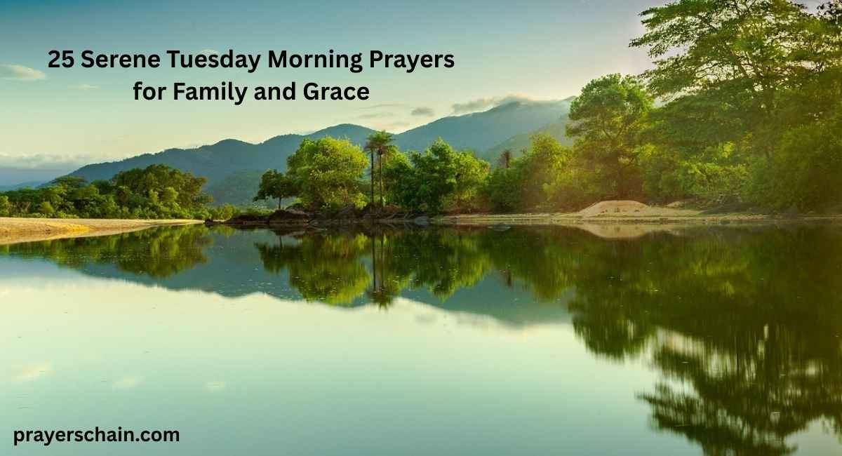 Tuesday Morning Prayers
