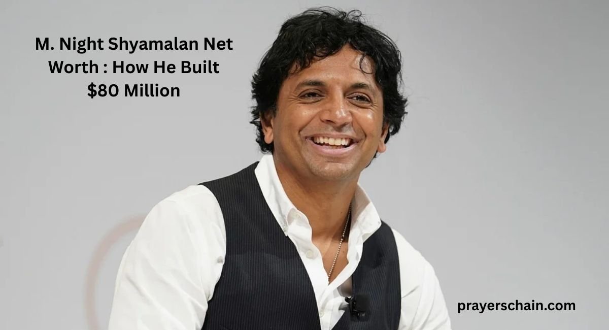 M. Night Shyamalan Net Worth