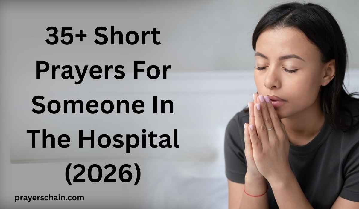 Short Prayers For Someone In The Hospital